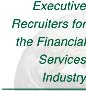 Executive Recruiters for the Financial Services Industry